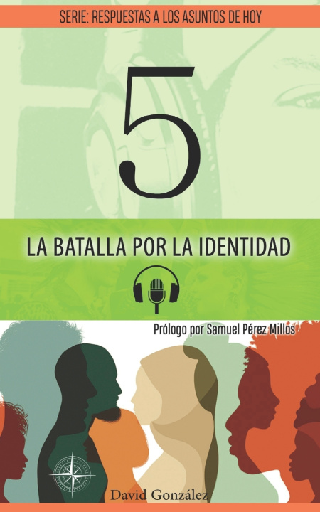 Книга La Batalla por la Identidad David González