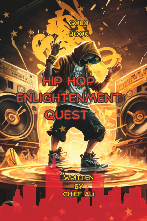 Knjiga Hip Hop Enlightenment Quest Chief Ali