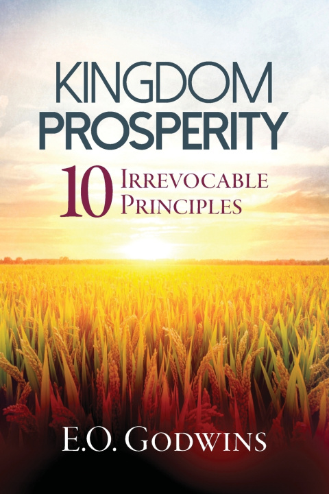 Knjiga Kingdom Prosperity E.O. Godwins
