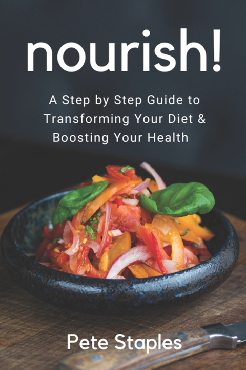 Kniha Nourish! Pete Staples