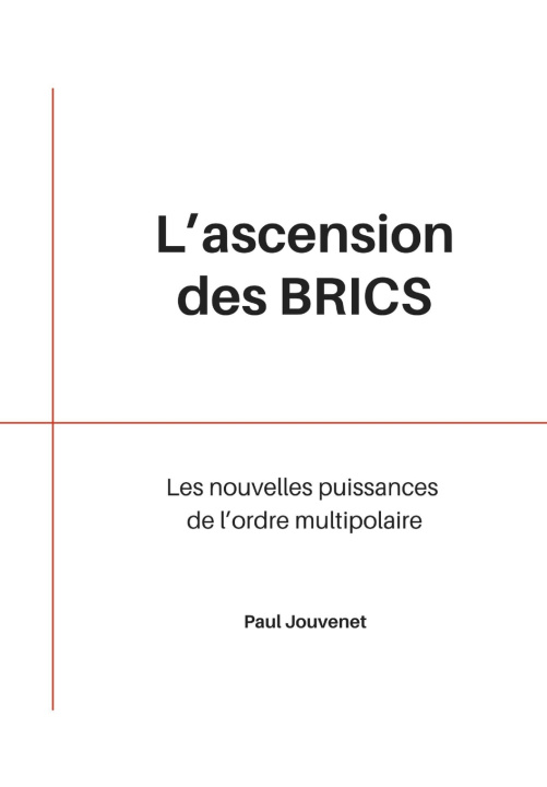 Buch L'Ascension des BRICS Paul Jouvenet
