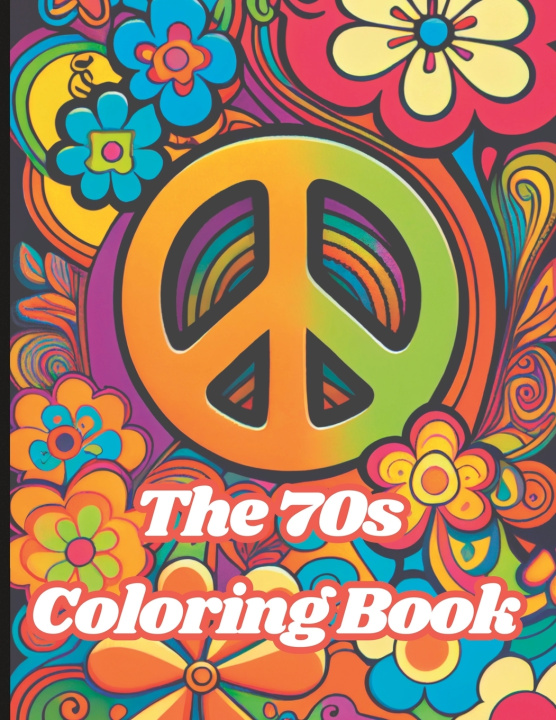 Kniha The 70s Coloring Book Tracy Cook