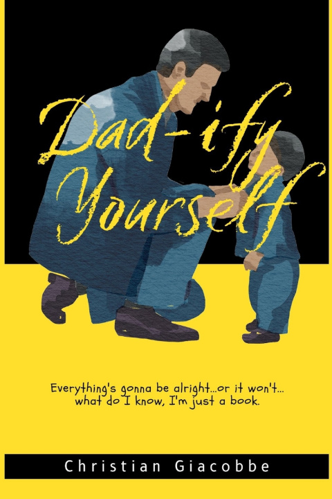 Knjiga Dad-ify Yourself Christian Giacobbe