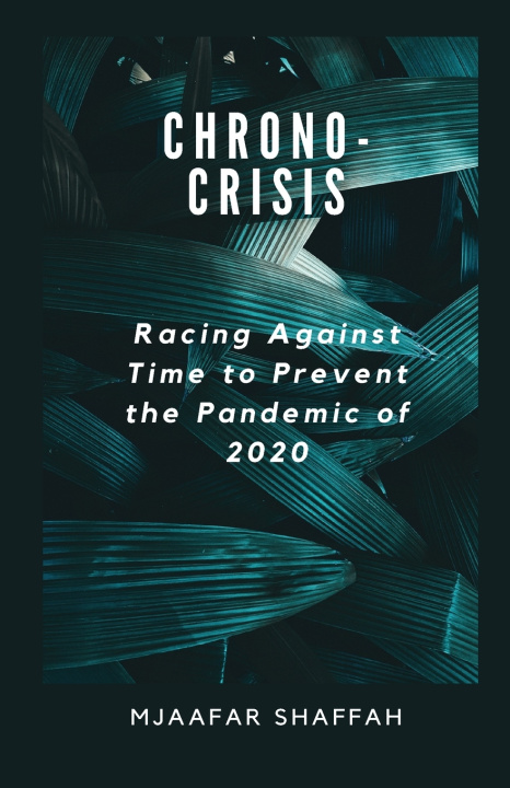 Knjiga CHRONO-CRISIS Mjaafar Shaffah