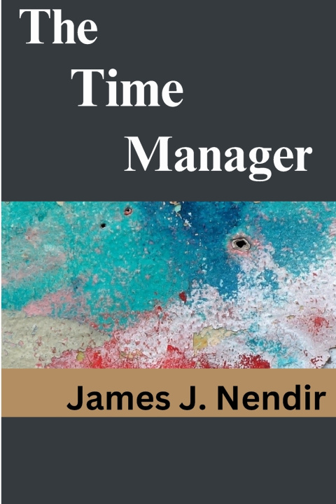 Kniha The Time Manager James J Nendir