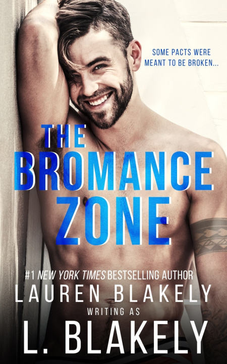 Boek The Bromance Zone L. Blakely