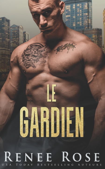 Kniha Le gardien Renee Rose
