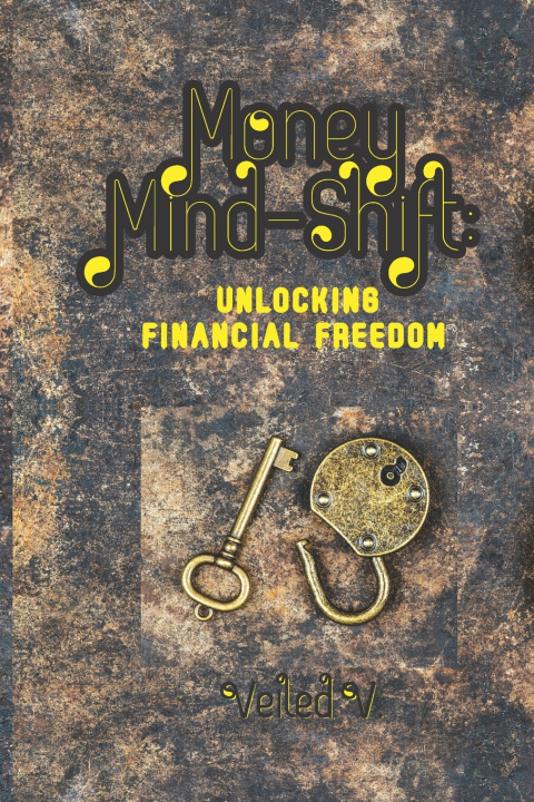 Knjiga Money Mind-Shift Veiled V.