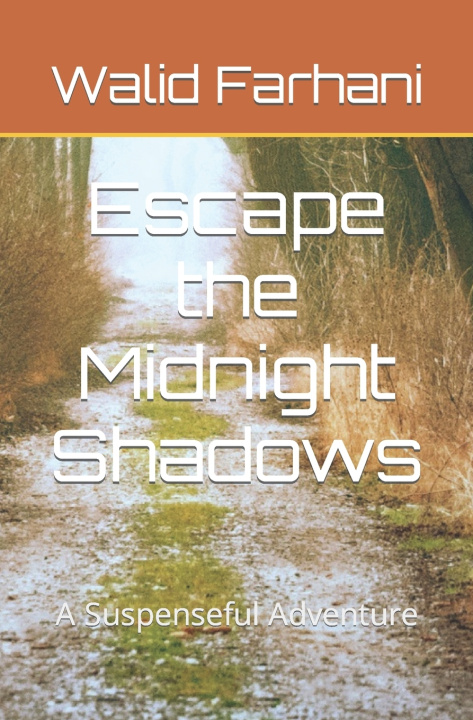 Kniha Escape the Midnight Shadows Walid Farhani