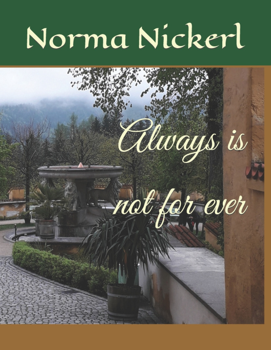 Kniha Always (is not for ever) norma Leticia Nickerl