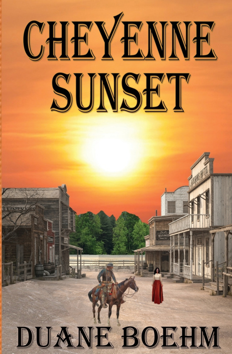 Kniha Cheyenne Sunset Duane Boehm