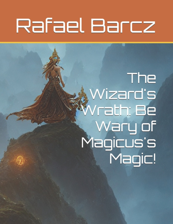 Knjiga The Wizard's Wrath Rafael Kazimierz Barcz