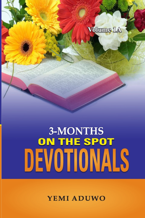 Knjiga 3-Months On The Spot Devotionals YEMI ADUWO