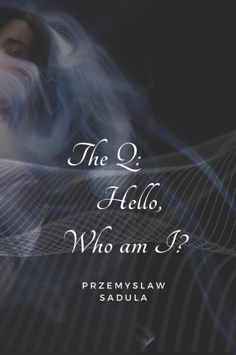 Knjiga The Q Przemyslaw Sadula