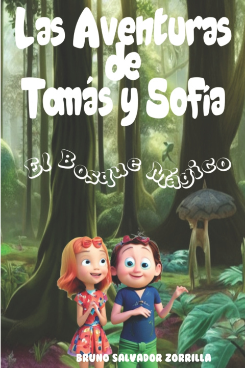 Knjiga Las aventuras de Tomás y Sofía Bruno Salvador Zorrilla