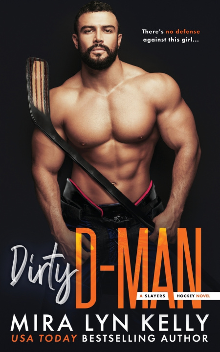 Kniha Dirty D-Man Mira Lyn Kelly