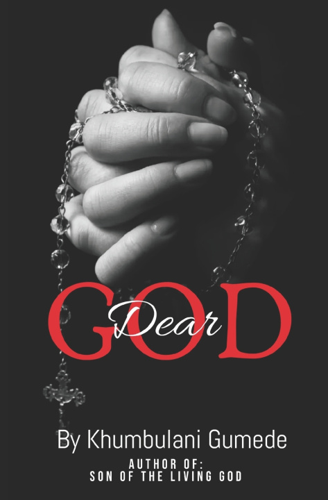 Knjiga Dear God Khumbulani Gumede