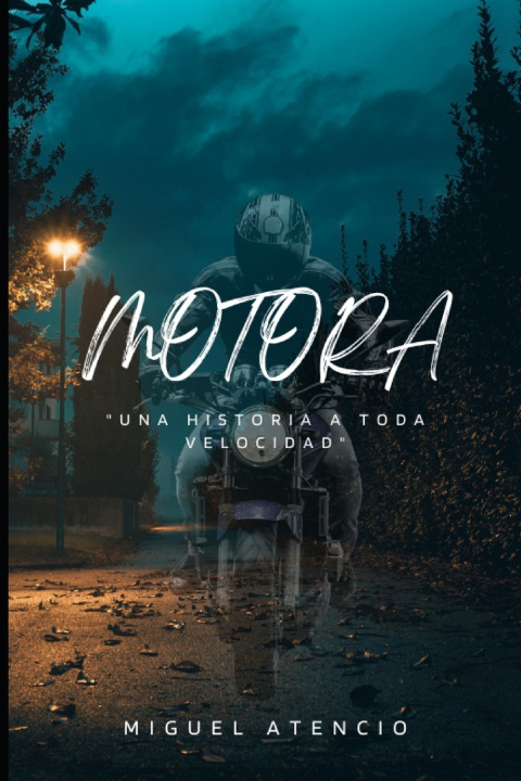 Kniha Motora Miguel Atencio