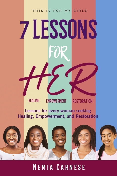 Kniha 7 Lessons for H.E.R. Nemia Carnes