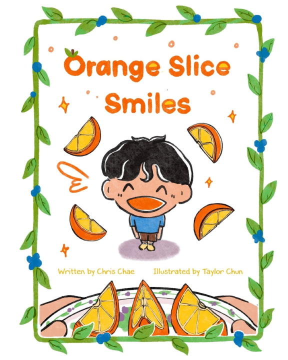 Kniha Orange Slice Smiles Chris Chae