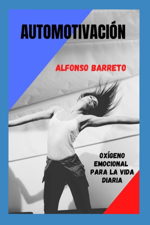 Knjiga AUTOMOTIVACIÓN Alfonso Barreto