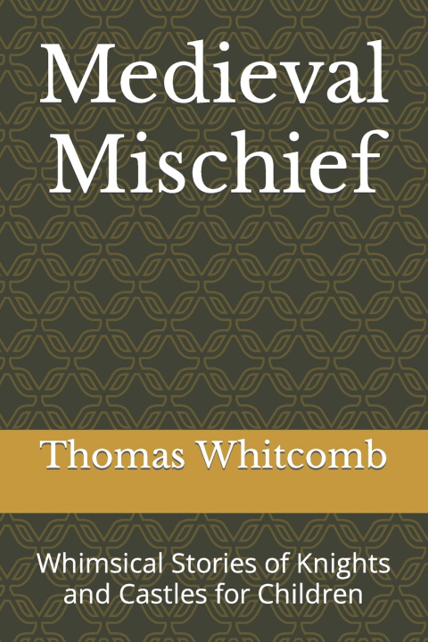 Kniha Medieval Mischief Lee Shards