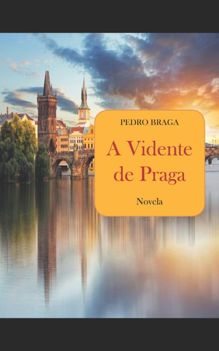 Knjiga A Vidente de Praga Pedro Braga