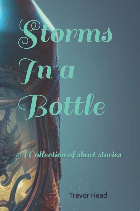 Knjiga Storms In a Bottle Trevor S Head
