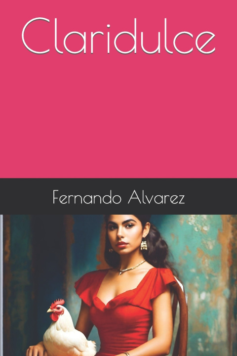 Knjiga Claridulce Fernando Alvarez
