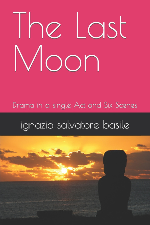 Knjiga The Last Moon ignazio salvatore basile
