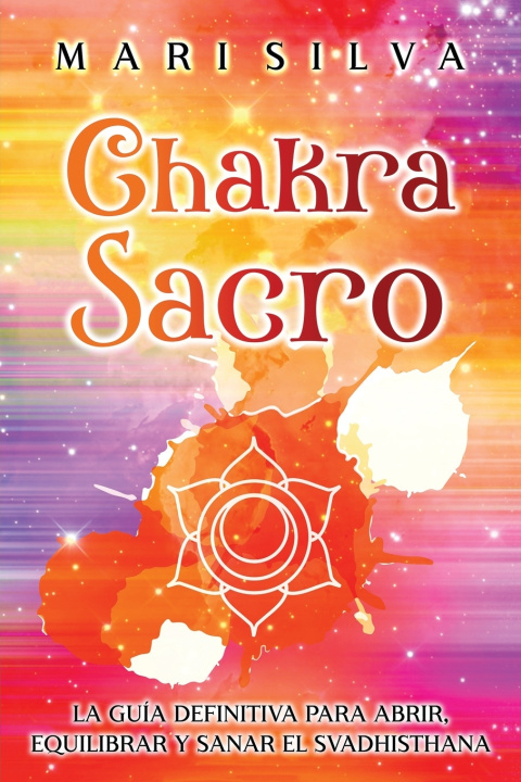 Kniha Chakra Sacro Mari Silva