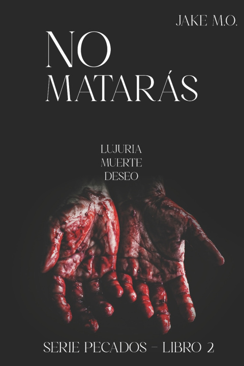 Kniha NO MATARÁS Jake M.O.