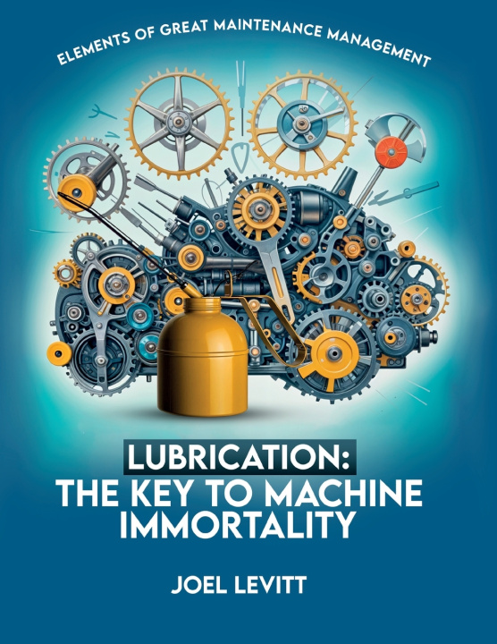 Kniha Lubrication Joel D Levitt
