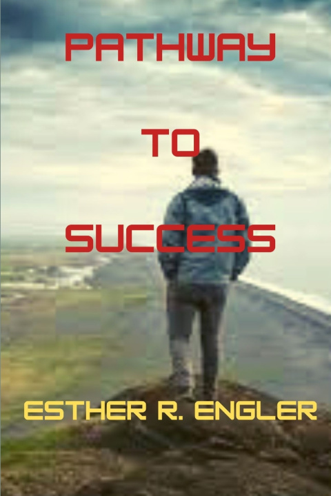 Kniha PATHWAY TO SUCCESS ESTHER R. ENGLER
