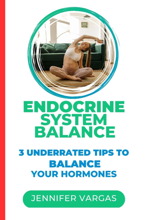 Kniha Endocrine system Balance JENNIFER VARGAS
