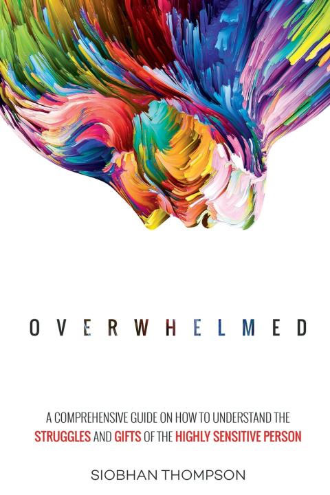 Kniha Overwhelmed Siobhan Thompson
