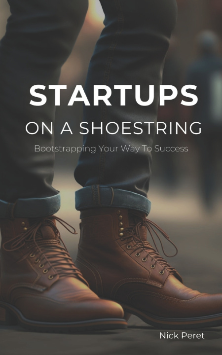 Kniha Startups on a Shoestring Nick Peret