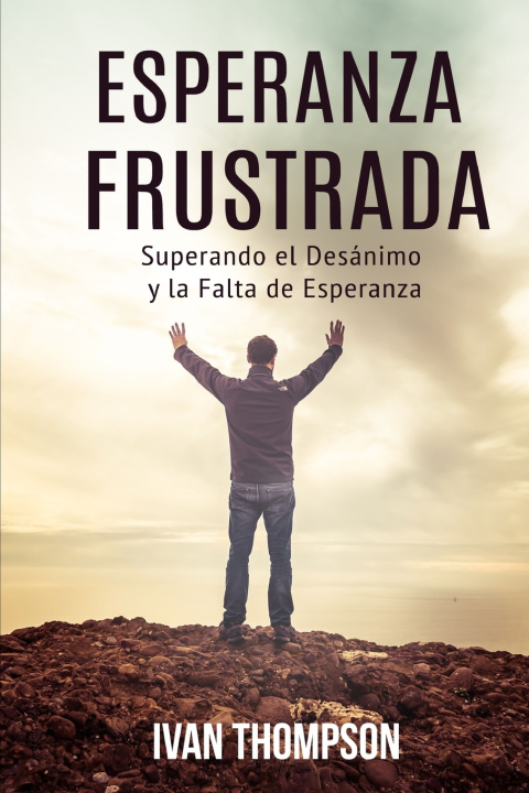 Kniha Esperanza Frustrada Ivan Thompson