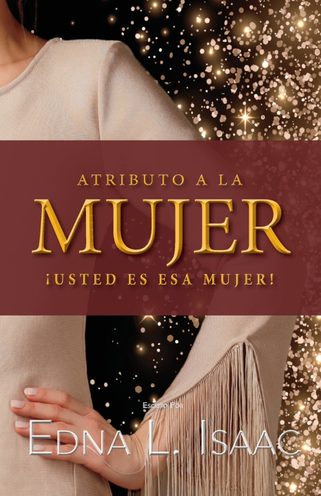 Knjiga Atributo A La Mujer Edna L Isaac