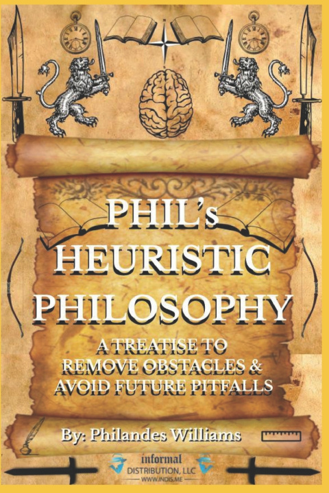 Kniha PHIL's HEURISTIC PHILOSOPHY Philandes Wiliiams