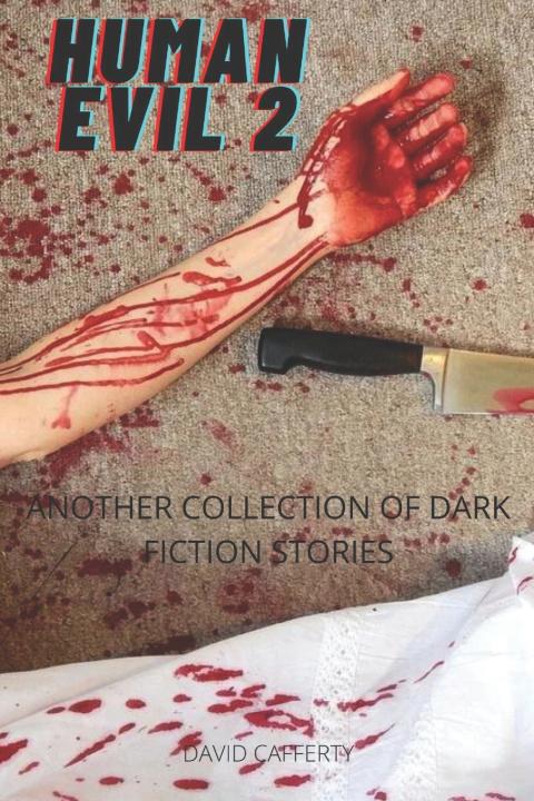 Kniha Human Evil 2 David Cafferty