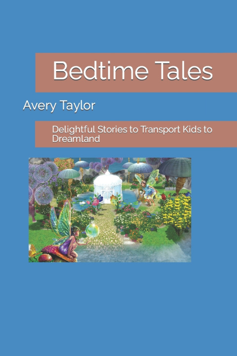 Kniha Bedtime Tales Avery Taylor