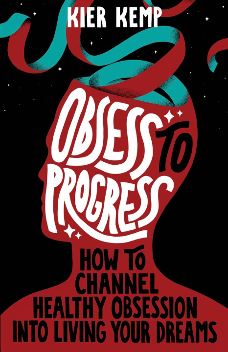 Kniha Obsess to Progress Kier Kemp