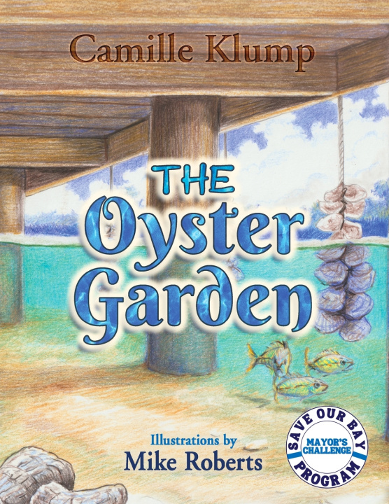Kniha THE OYSTER GARDEN CAMILLE KLUMP