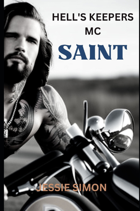Kniha Hell's Keepers MC Saint Jessie Simon
