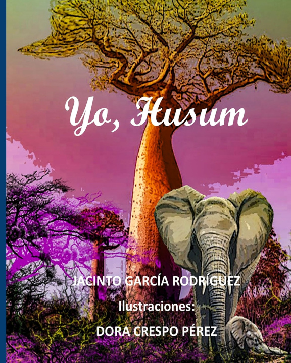 Kniha YO, HUSUM Jacinto García Rodríguez