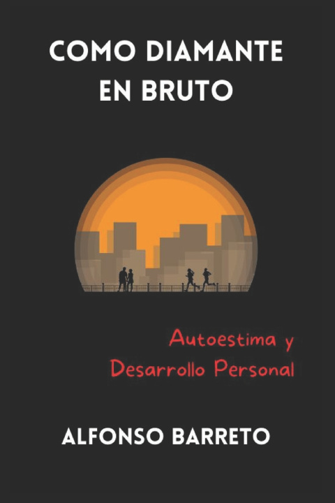 Kniha COMO DIAMANTE EN BRUTO ALFONSO BARRETO
