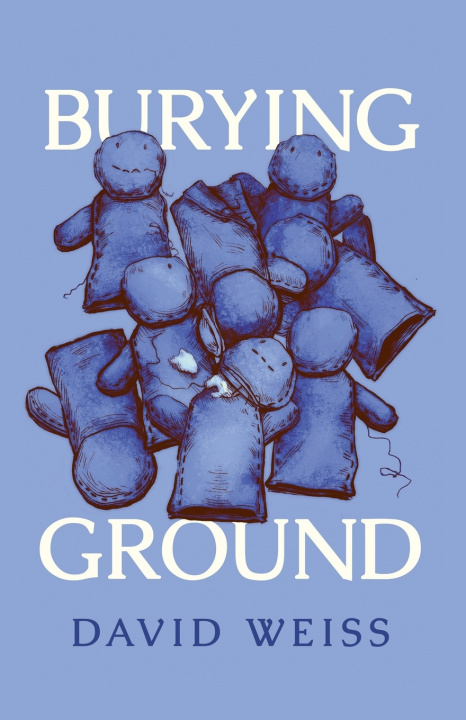 Kniha Burying Ground David Weiss