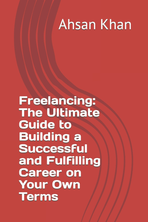 Kniha Freelancing Ahsan Khan