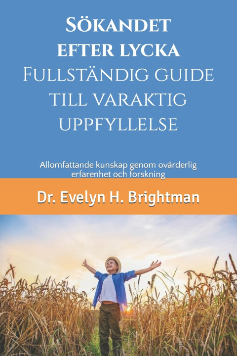 Kniha Sökandet efter lycka Evelyn H. Brightman